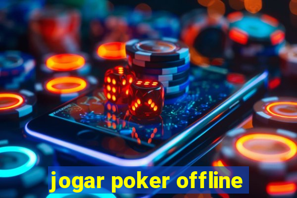 jogar poker offline